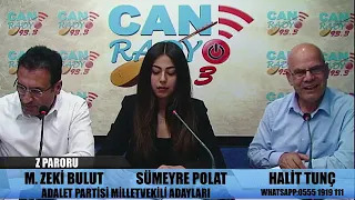 Halkın Sesi Can Radyo ve Can TV Ortak Yayınında Halit Tunç ile Z Raporu Programının Konukları Adalet Partisi Milletvekili Adayı Sümeyra Polat ve Adalet Partisi Milletvekili Adayı Mehmet Zeki Bulut 25.04.2023 Tarihli Yayın