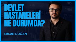 Erkan Doğan İle Sağlık Arenası Devlet Hastaneleri Ne Durumda 12.05.2023 Tarihli Yayın